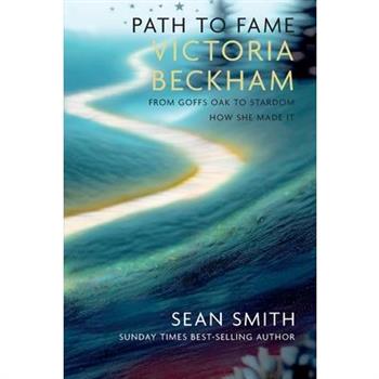 Path to Fame: Victoria Beckham