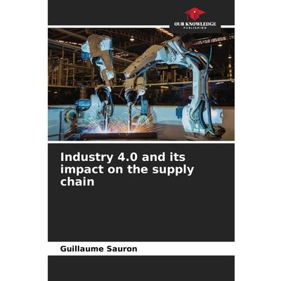 Industry 4.0 and its impact on the supply chain