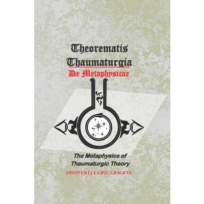 Theorematis Thaumaturgia de Metaphysicae