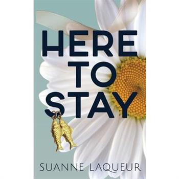 Here to Stay