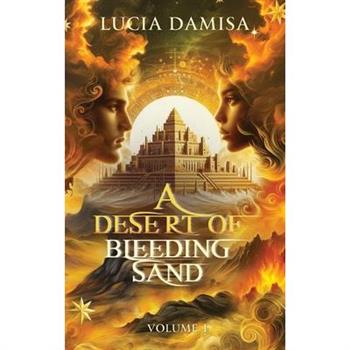 A Desert of Bleeding Sand