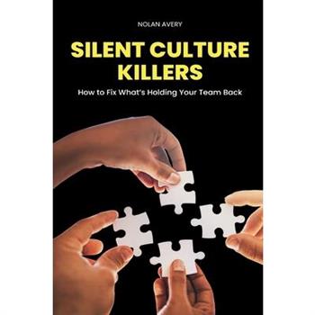 Silent Culture Killers