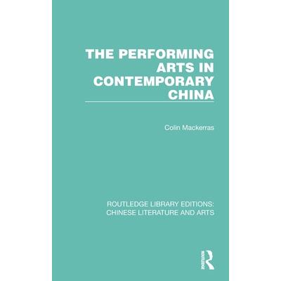 The Performing Arts in Contemporary China