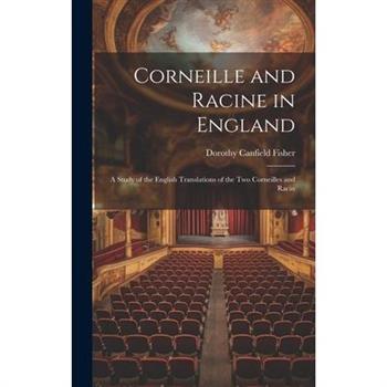Corneille and Racine in England