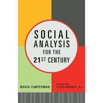 Social Analysis for the 21st Century