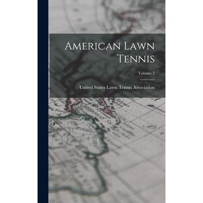 American Lawn Tennis; Volume 2