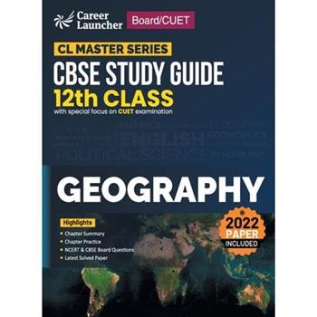 Board plus CUET 2023 CL Master Series - CBSE Study Guide - Class 12 - Geography