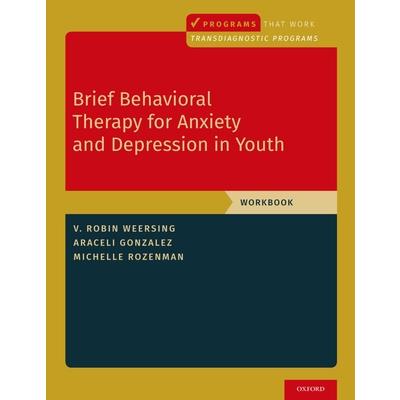 Brief Behavioral Therapy for Anxiety and Depression in Youth
