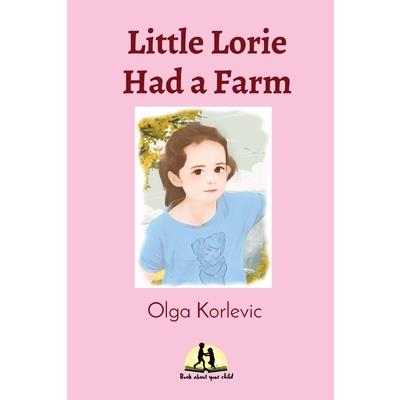 Little Lorie Had a Farm