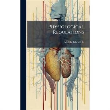 Physiological Regulations