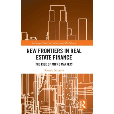 New Frontiers in Real Estate Finance