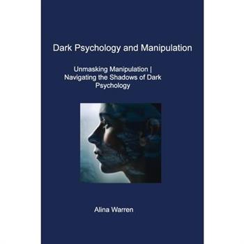 Dark Psychology and Manipulation