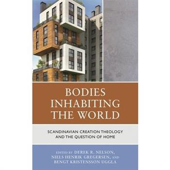 Bodies Inhabiting the World