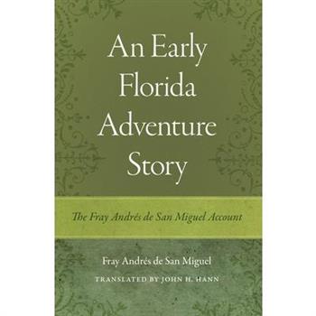 An Early Florida Adventure Story