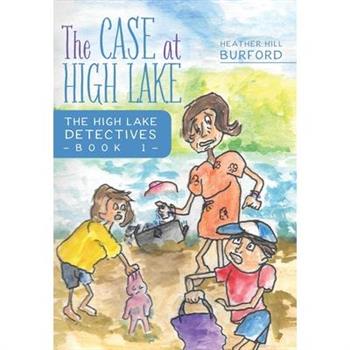 The Case at High Lake