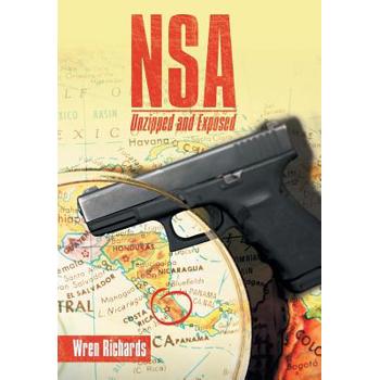 Nsa Unzipped and Exposed