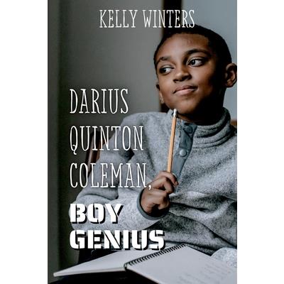 Darius Quinton Coleman, Boy Genius