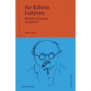 Sir Edwin Lutyens