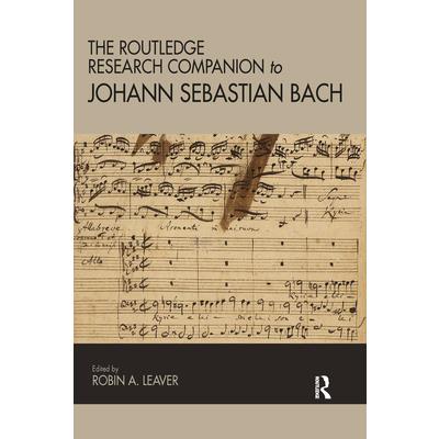 The Routledge Research Companion to Johann Sebastian Bach