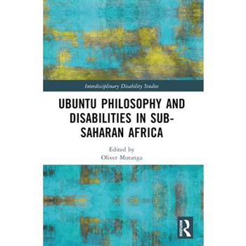 Ubuntu Philosophy and Disabilities in Sub-Saharan Africa