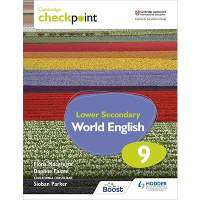 Cambridge Checkpoint Lower Secondary World English Student’s Book 9