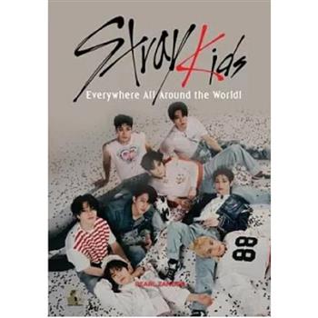 Stray Kids: Everywhere All Around the World