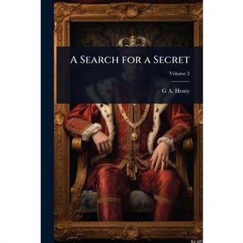 A Search for a Secret