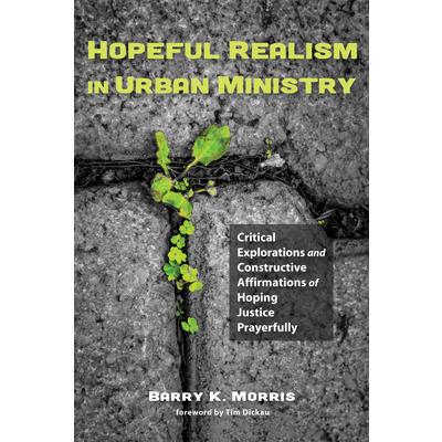 Hopeful Realism in Urban Ministry