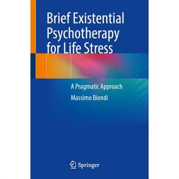 Brief Existential Psychotherapy for Life Stress