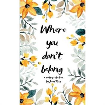 Where you don't belong