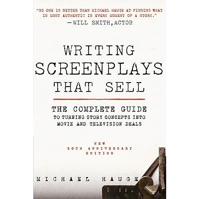 Writing Screenplays That Sell, New Twentieth Anniversary Edition