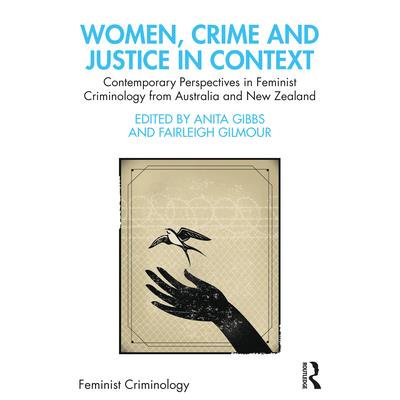 Women, Crime and Justice in Context