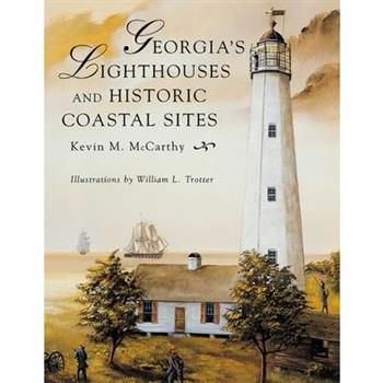 Georgia’s Lighthouses and Historical Coastal Sites