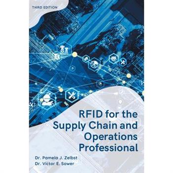 RFID for the Supply Chain and Operations Professional