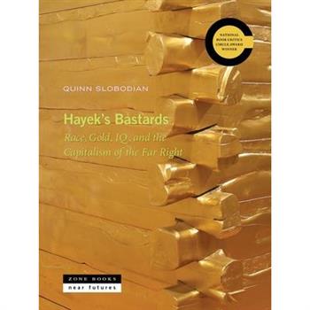 Hayek's Bastards