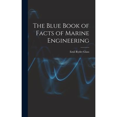 The Blue Book of Facts of Marine Engineering