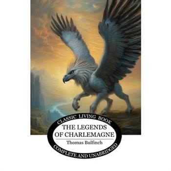 The Legends of Charlemagne