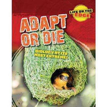 Adapt or Die