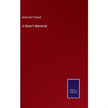 A Sister's Memorial