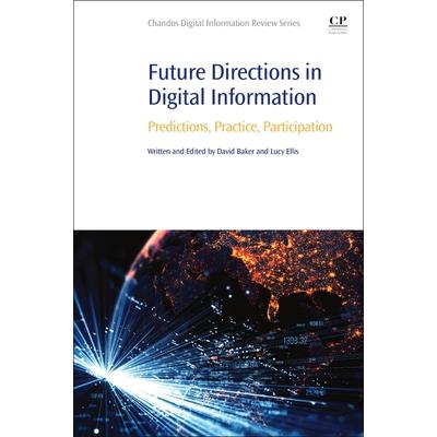 Future Directions in Digital Information