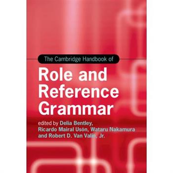 The Cambridge Handbook of Role and Reference Grammar