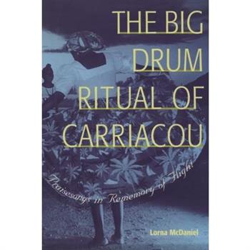 The Big Drum Ritual of Carriacou