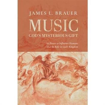 Music--God's Mysterious Gift