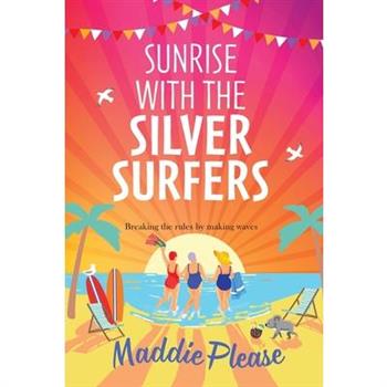 Sunrise With The Silver Surfers