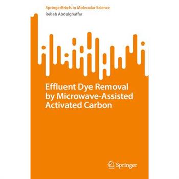 Effluent Dye Removal by Microwave-Assisted Activated Carbon
