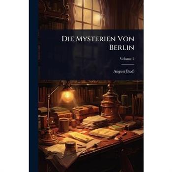Die Mysterien Von Berlin