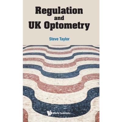 Regulation and UK Optometry