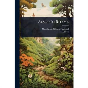 Aesop In Rhyme