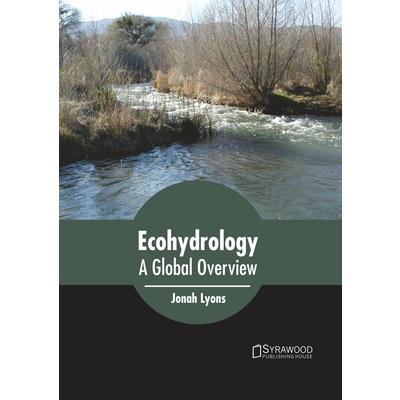 Ecohydrology: A Global Overview