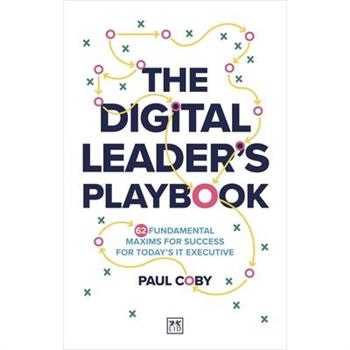 The Digital Leader's Playbook